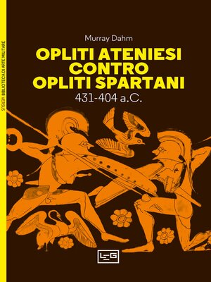 cover image of Opliti ateniesi contro opliti spartani